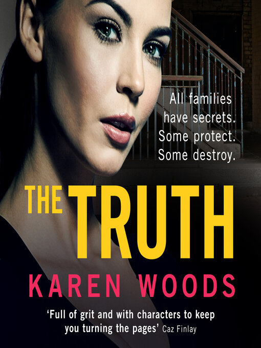 Title details for The Truth by Karen Woods - Available